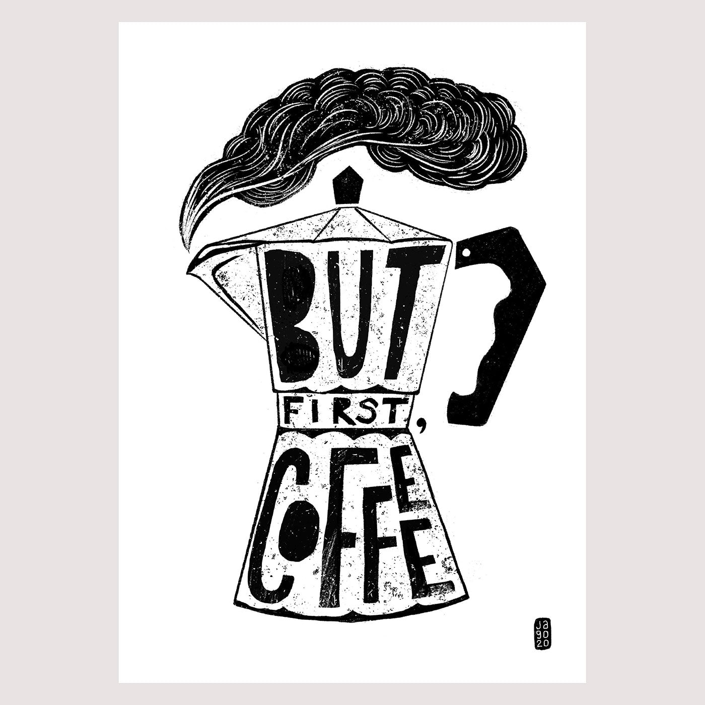Jago Illustration Print - But First Coffee