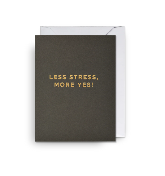 Lagom Mini Greeting Card - Less Stress, More Yes!