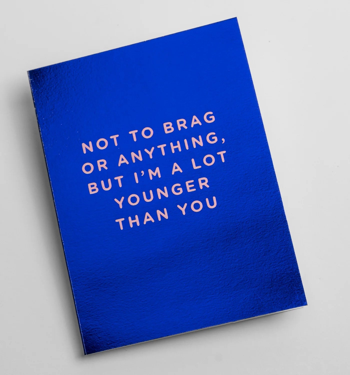 Lagom Mini Greeting Card - A Lot Younger