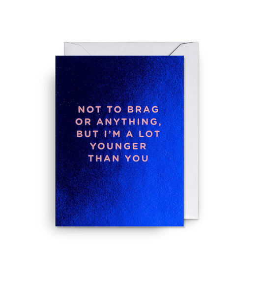 Lagom Mini Greeting Card - A Lot Younger